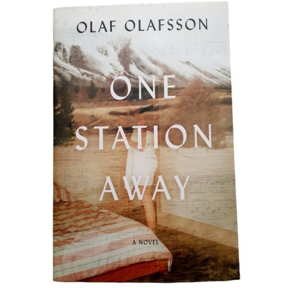 Olaf Olafsson Novel's One Station 2018 Trade Away Paperback